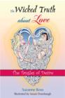 Image for Wicked Truth About Love: The Tangles of Desire