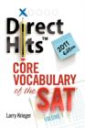 Image for Direct Hits Core Vocabulary of the SAT : Volume 1 2011 Edition