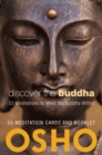 Image for Discover the Buddha : 53 Meditations to Meet the Buddha Within