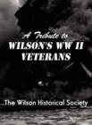Image for A Tribute to Wilson&#39;s WWII Veterans