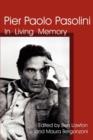 Image for Pier Paolo Pasolini : In Living Memory