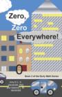 Image for Zero, Zero Everywhere!