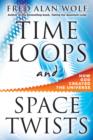 Image for Time Loops and Space Twists