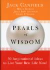 Image for Pearls of wisdom  : 30 inspirational ideas to live your best life now!