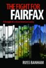 Image for The Fight for Fairfax : A Struggle for a Great American County