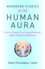 Image for Advanced Studies of the Human Aura