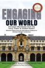 Image for Engaging Our World : Christian Worldview from the Ivory Tower to Global Impact: Selected Papers from the 20th-Anniversary Conference of the International Institute for Christian Studies