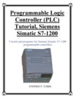 Image for Programmable Logic Controller (PLC) Tutorial, Siemens Simatic S7-1200