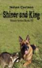 Image for Shiner and King
