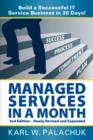 Image for Managed Services in a Month - Build a Successful IT Service Business in 30 Days - 2nd Ed.