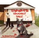 Image for Timmy&#39;s Trouble Tale