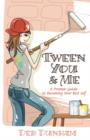Image for Tween You &amp; Me