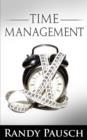 Image for Time Management by Randy Pausch (the Author of the Last Lecture)