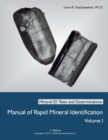 Image for Manual of Rapid Mineral Identification - Volume I : Mineral ID Tests and Determinations