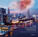 Image for Fullerton Heritage Precinct: Where the Past Meets the Present