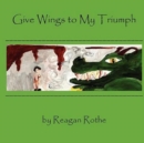 Image for Give Wings to My Triumph
