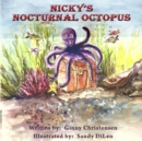 Image for Nicky&#39;s Nocturnal Octopus