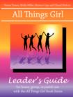 Image for All Things Girl Leader&#39;s Guide