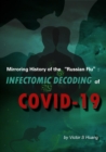 Image for Mirroring History of the &quot;Russian Flu&quot;: Infectomic Decoding of Covid-19