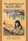 Image for The Adventures of Moon Spirit, a Girl from Florida&#39;s Past
