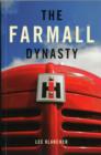 Image for The Farmall Dynasty