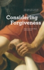 Image for Considering Forgiveness