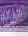 Image for Minding My Mitochondria 2nd Edition