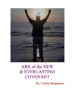 Image for Ark of the New and Everlasting Covenant
