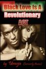 Image for Black Love Is A Revolutionary Act