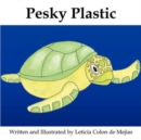 Image for Pesky Plastic