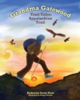 Image for Grandma Gatewood - Trail Tales
