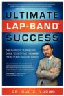 Image for Ultimate Lap-band Success : The Support Surgeon&#39;s Guide to Getting the Most from Your Gastric Band