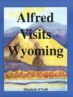 Image for Alfred Visits Wyoming