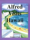 Image for Alfred Visits Hawaii