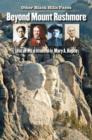 Image for Beyond Mount Rushmore : Other Black Hills Faces