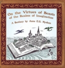 Image for On the Virtues of Beasts of the Realms of Imagination