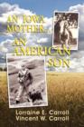 Image for An Iowa Mother...an American Son