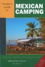 Image for Traveler&#39;s Guide to Mexican Camping : Explore Mexico, Guatemala, and Belize with Your RV or Tent