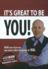 Image for It&#39;s Great to be You! -- Audiobook : NOW More Than Ever, You Must Realize the Power of YOU