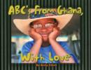 Image for ABC&#39;s From Ghana, with Love