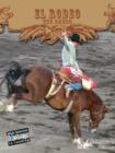 Image for El rodeo =: the rodeo : todo sobre el rodeo = all about the rodeo