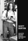 Image for Scott Burton: Collected Writings on Art and Performance, 1965-1975