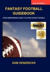 Image for Fantasy Football Guidebook : Your Comprehensive Guide to Playing Fantasy Football (2nd Edition)