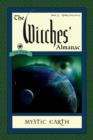 Image for Witches&#39; Almanac : Issue 33: Spring 2014 - Spring 2015: Mystic Earth