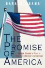 Image for The Promise of America : Barack Obama&#39;s Plan to Restore America&#39;s Greatness