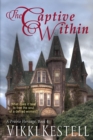 Image for The Captive Within (A Prairie Heritage, Book 4)