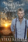 Image for Wild Heart on the Prairie (A Prairie Heritage, Book 2)