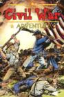 Image for Civil War Adventure : Real History Stories of the War That Divided America