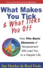 Image for What Makes You Tick and What Ticks You Off