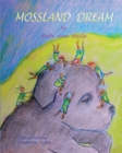 Image for Mossland Dream